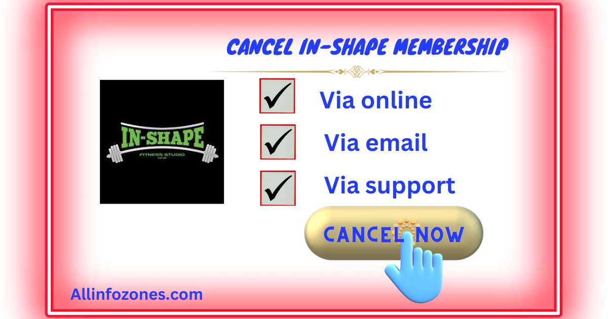 How to Cancel In-Shape Membership